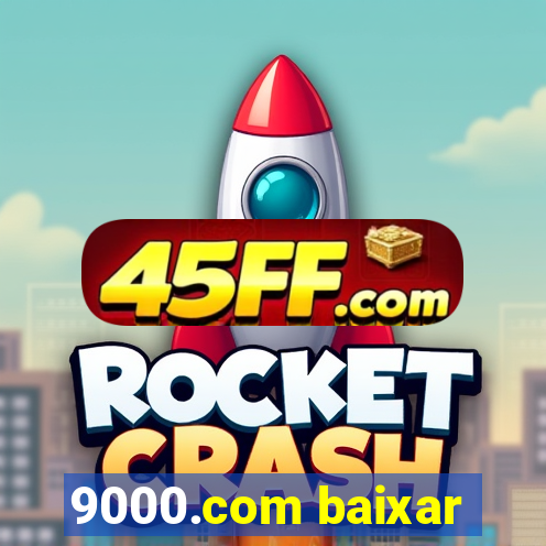 9000.com baixar